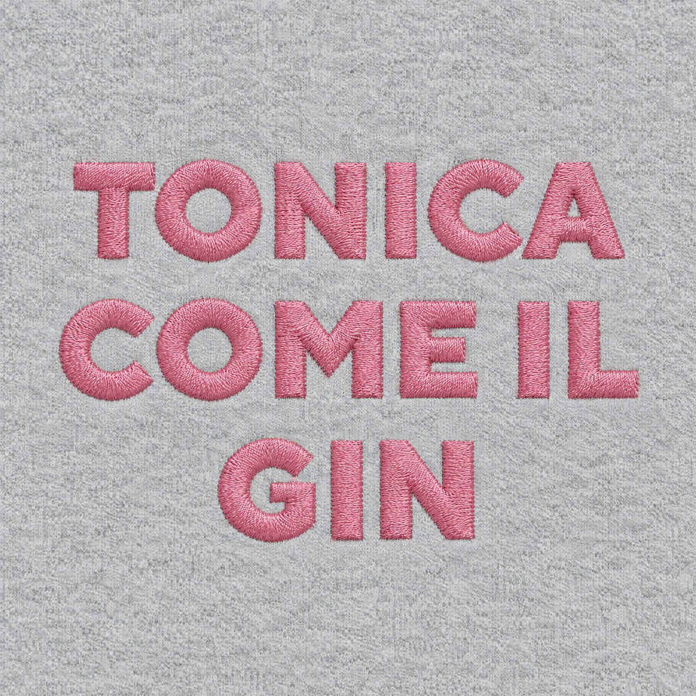 Felpa Tonica come il gin Grigio - zoom ricamo