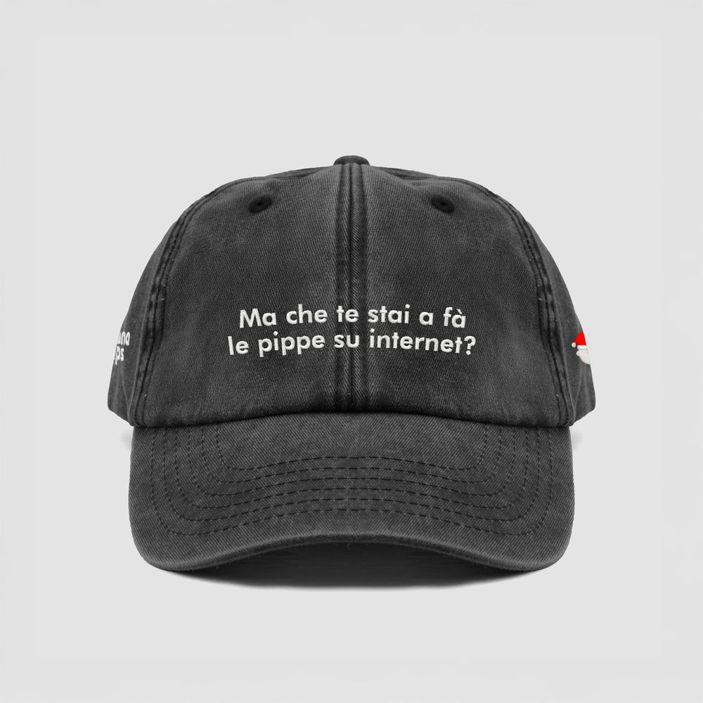 Cappellino vintage "Ma che te sta a fà le pippe su internet?"
