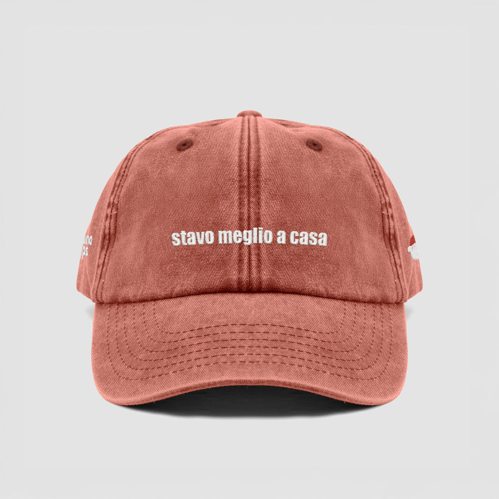 Cappellino vintage ''Stavo meglio a casa''