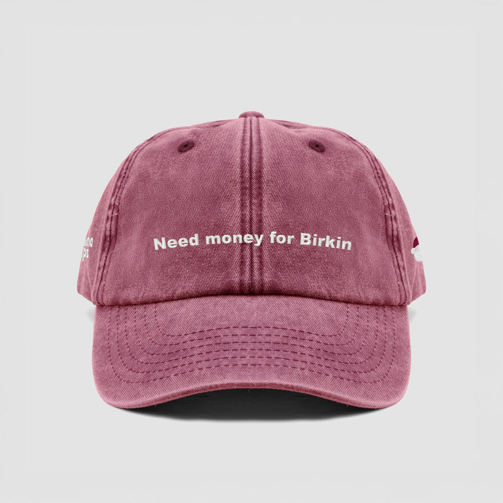 Cappellino vintage "Need money for Birkin"