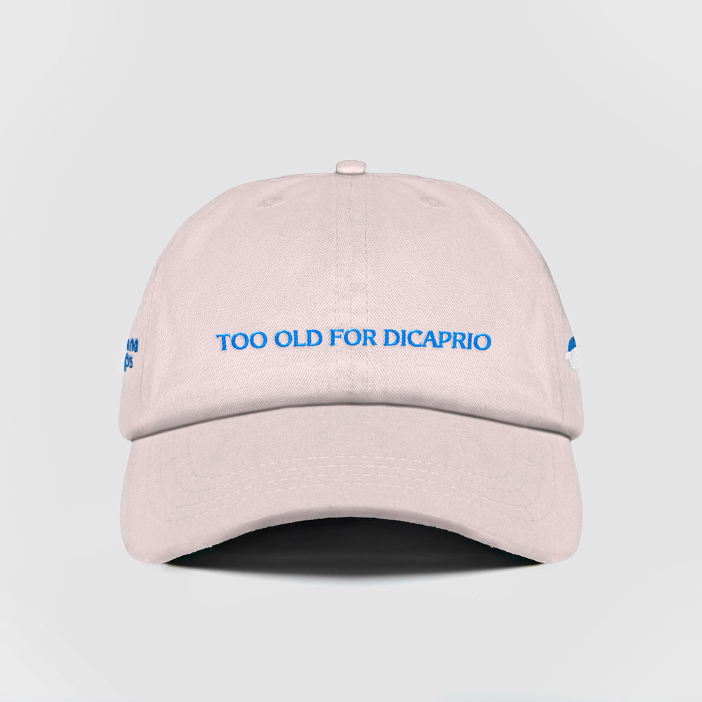 Cappellino "TOO OLD FOR DICAPRIO"