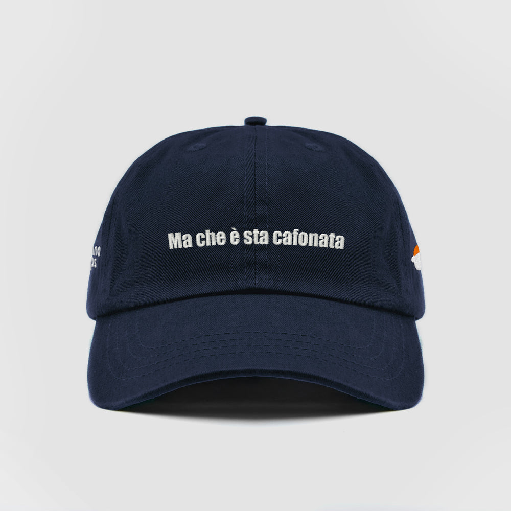 Cappellino "Ma che è sta cafonata"