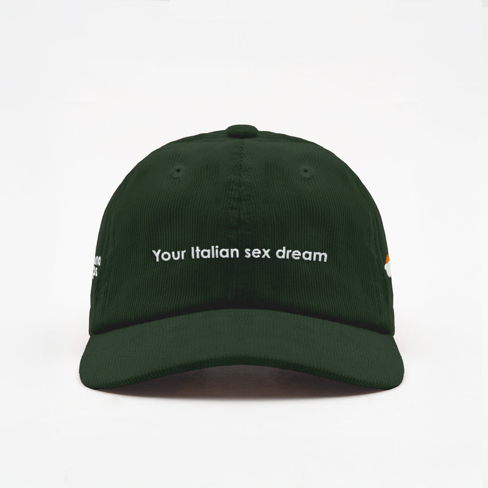 Cappellino in velluto a coste "Your Italian sex dream"