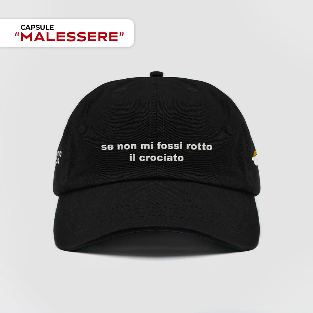 Cappellino ''se non mi fossi rotto il crociato''