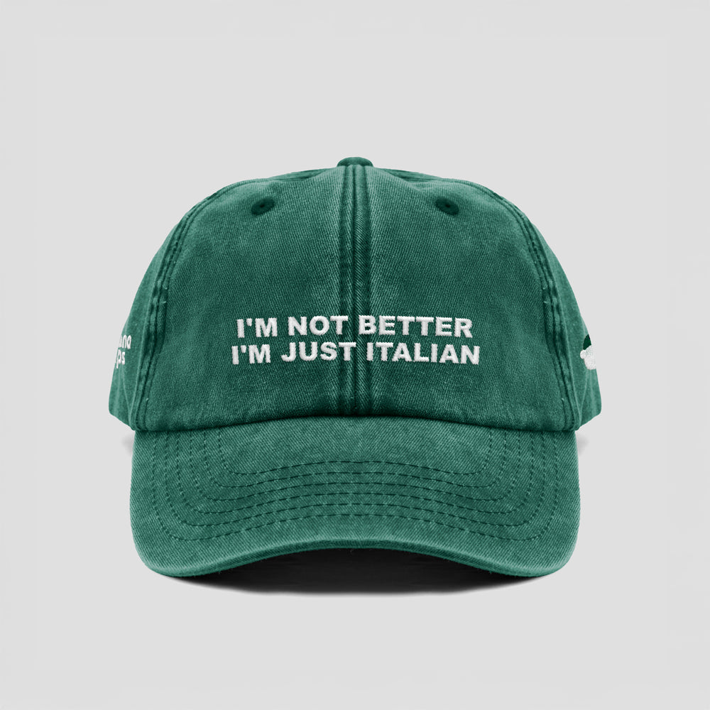 Cappellino vintage in cotone ''I’m not better I’m just Italian''