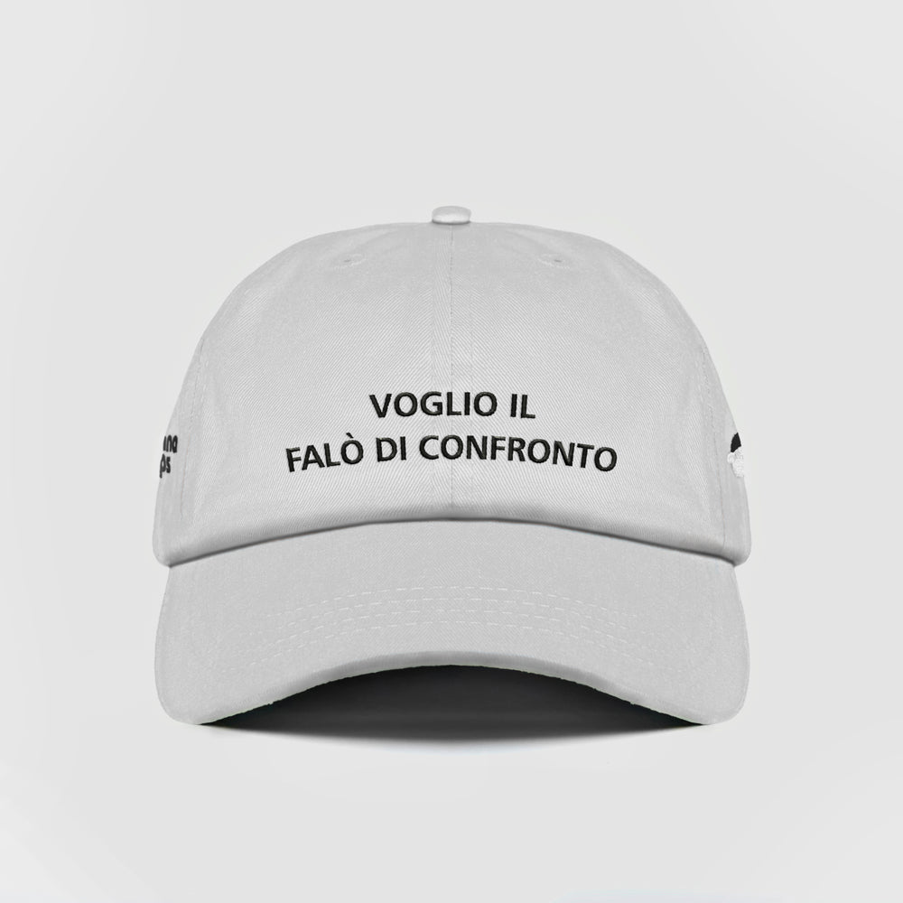 Cappellino ''VOGLIO IL FALÒ DI CONFRONTO''