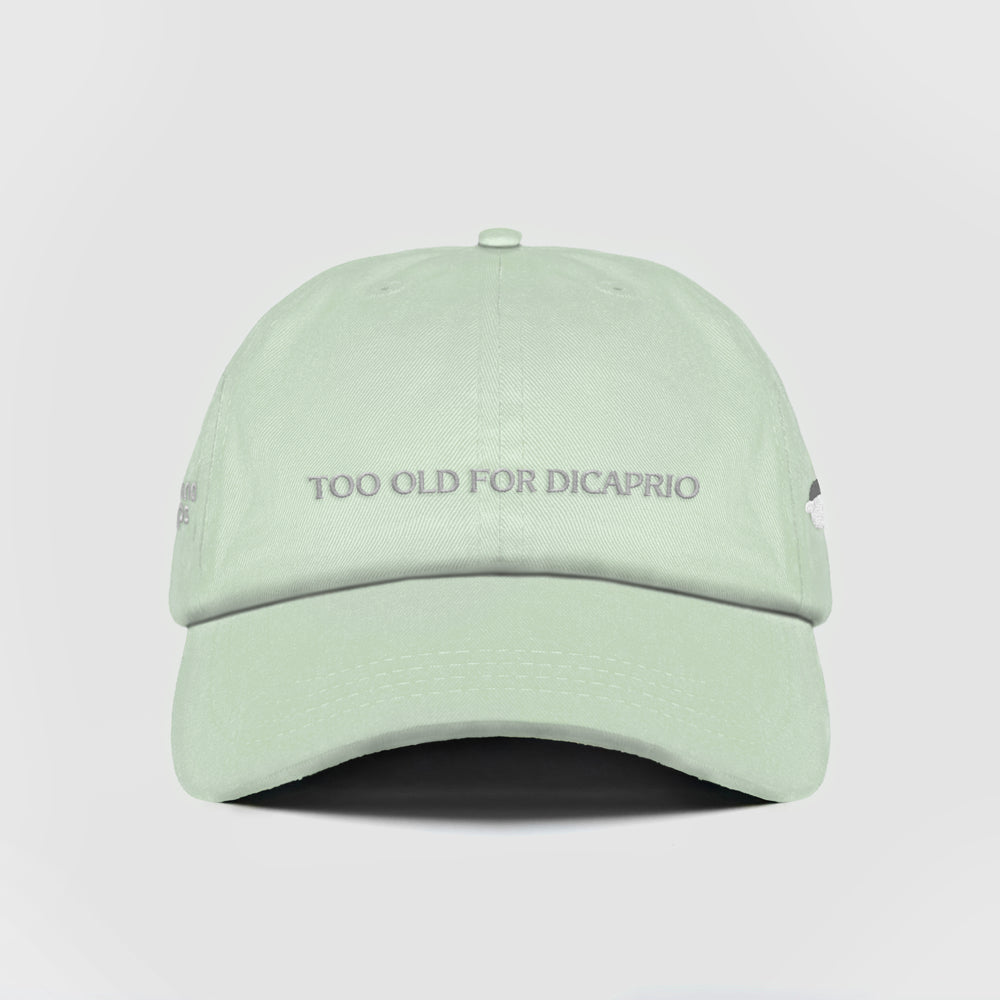 Cappellino "TOO OLD FOR DICAPRIO"
