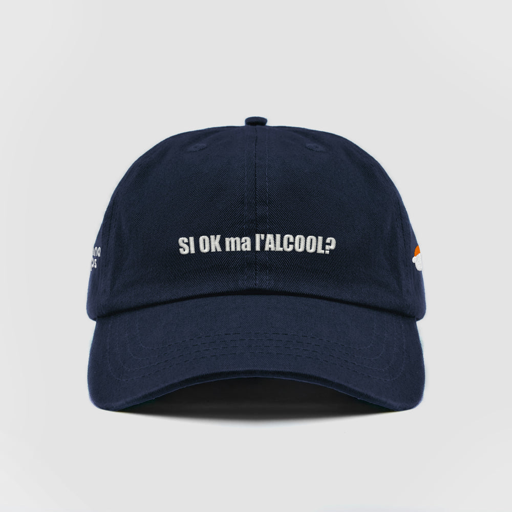 Cappellino in cotone ''SI OK ma L'ALCOOL?''