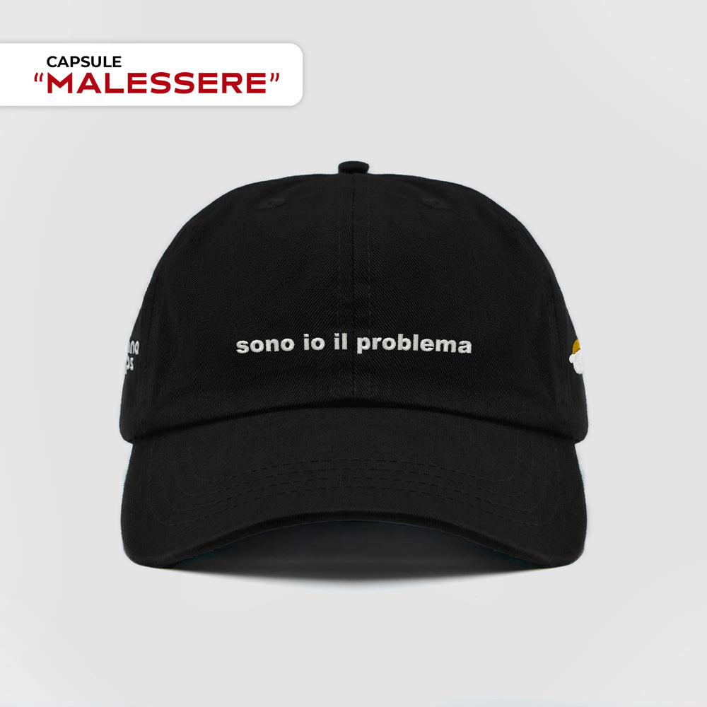 Cappellino "sono io il problema"