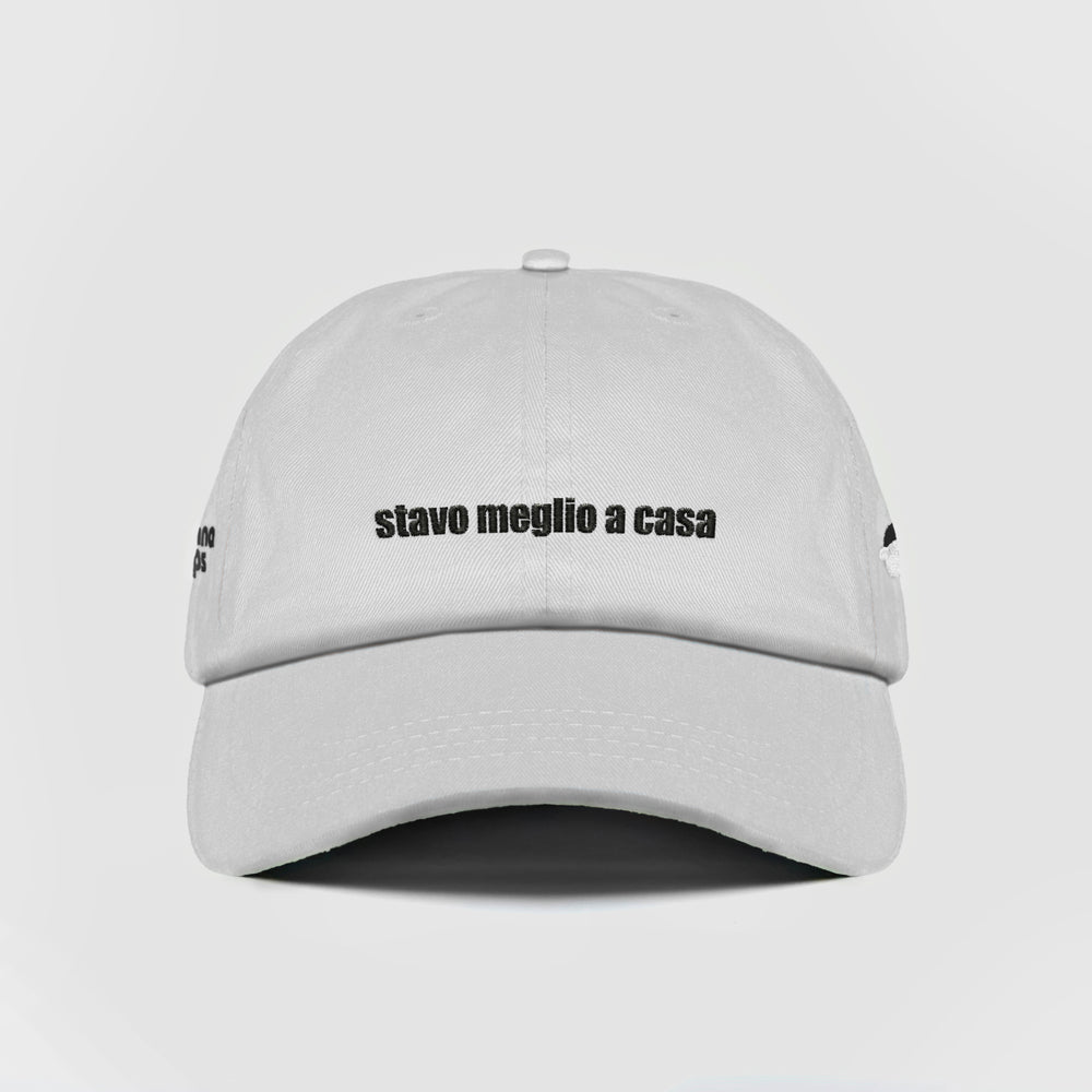 Cappellino in cotone ''Stavo meglio a casa''