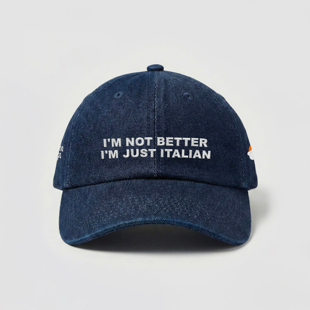 Cappellino in denim ''I’m not better I’m just Italian''
