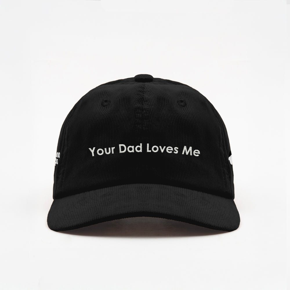 Cappellino in velluto a coste "Your Dad Loves Me"