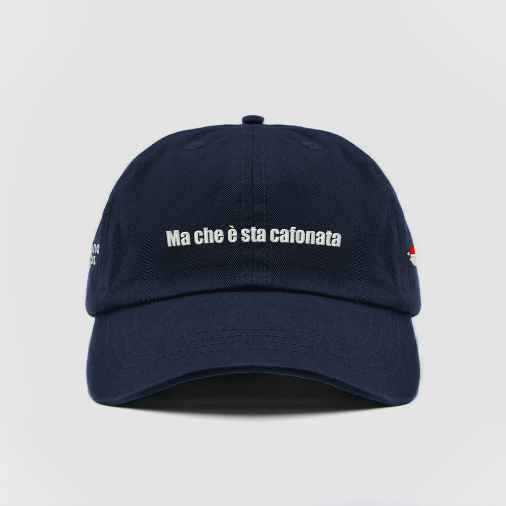 Cappellino "Ma che è sta cafonata"