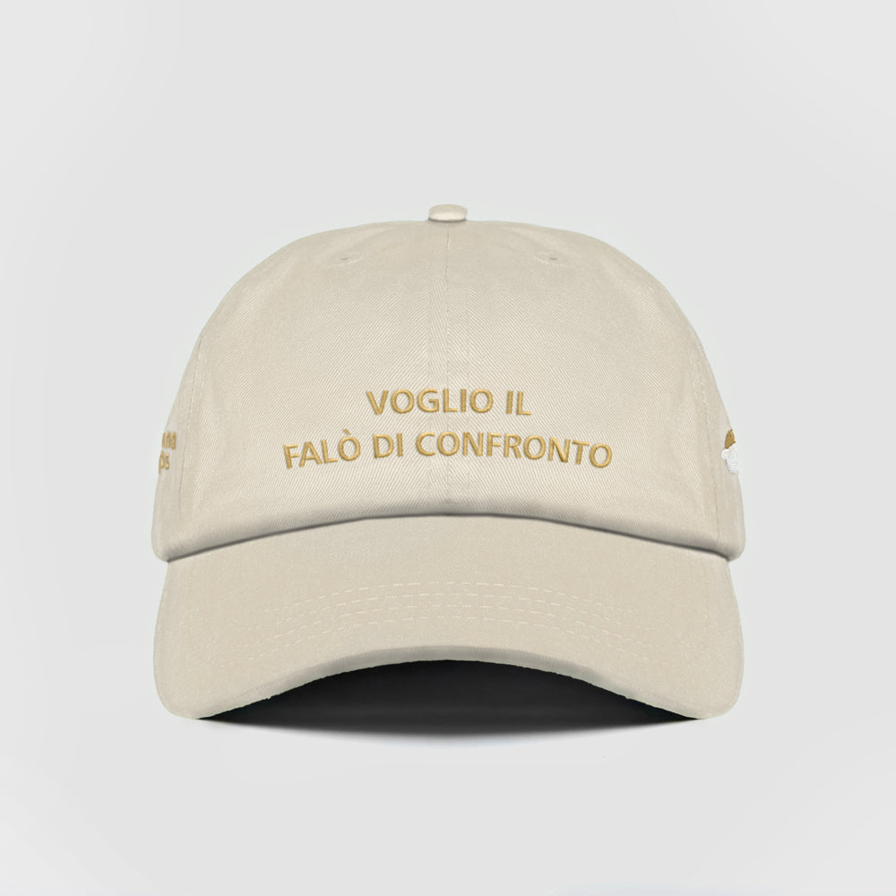 Cappellino ''VOGLIO IL FALÒ DI CONFRONTO''