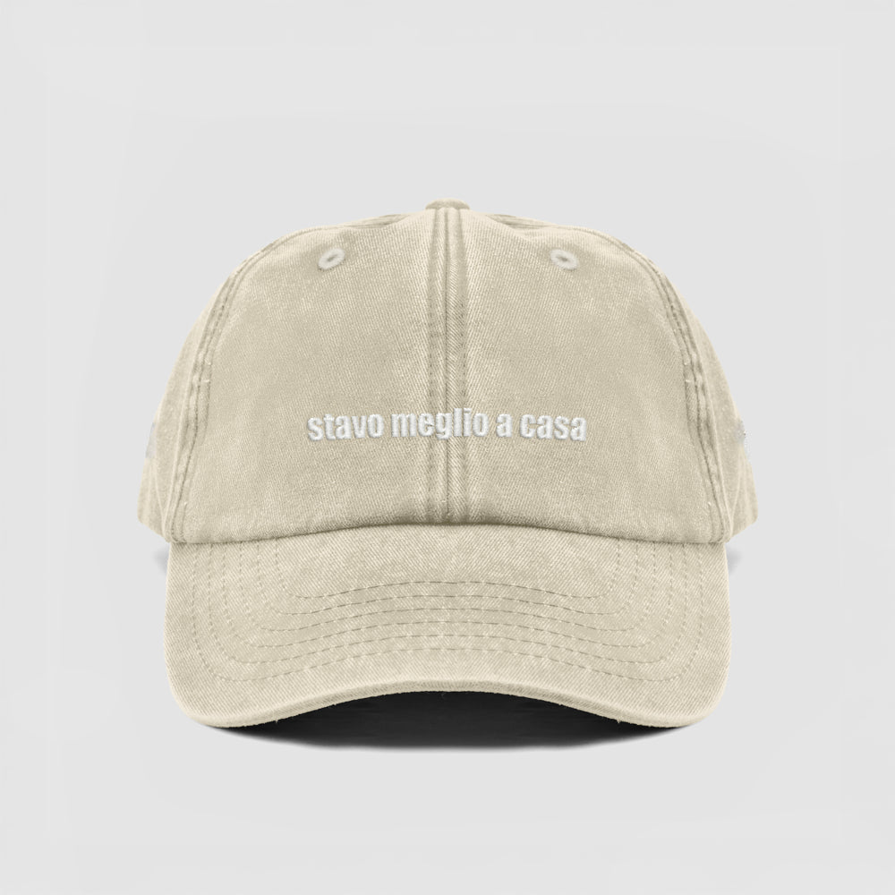 Cappellino vintage ''Stavo meglio a casa''