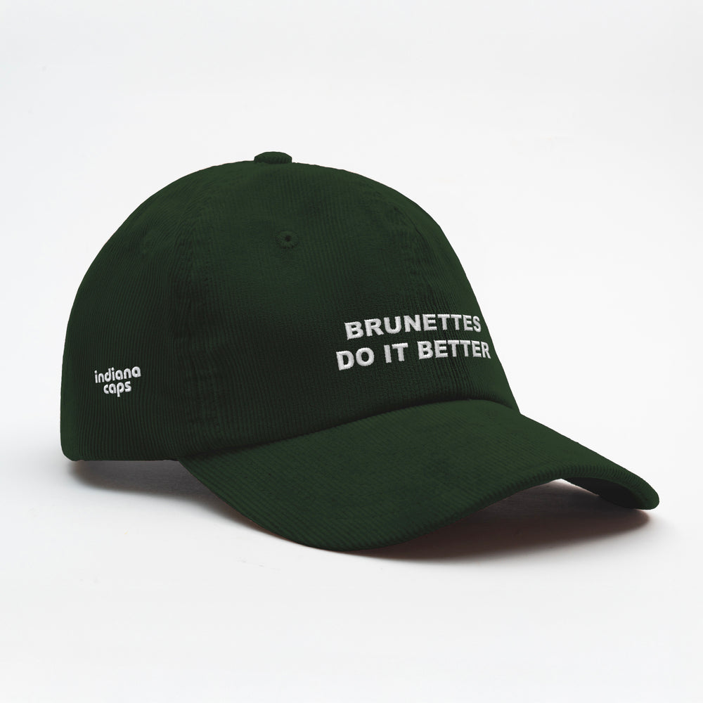 Cappellino in velluto a coste ''BRUNETTES DO IT BETTER''