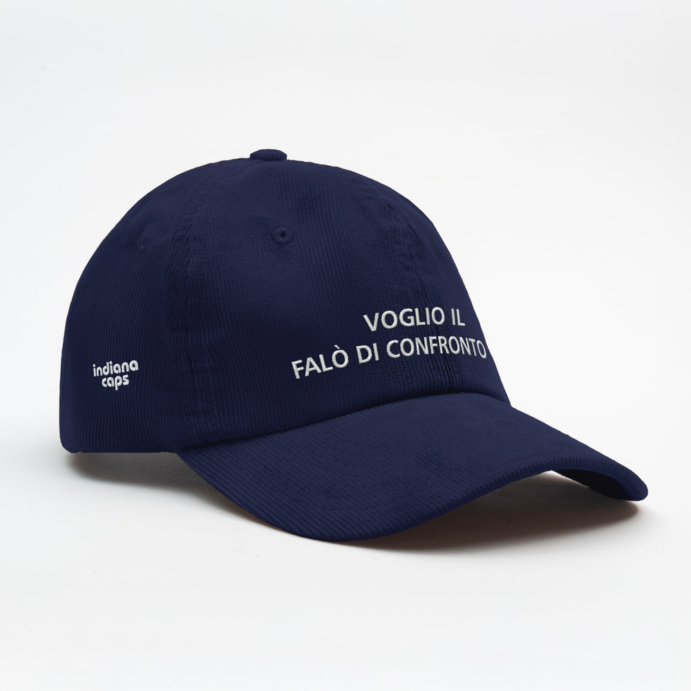 Cappellino in velluto a coste ''VOGLIO IL FALÒ DI CONFRONTO''