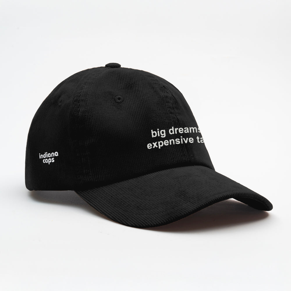 Cappellino in velluto a coste "Big dreams & expensive taste"