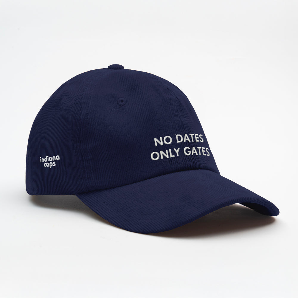 Cappellino in velluto a coste ''NO DATES ONLY GATES''