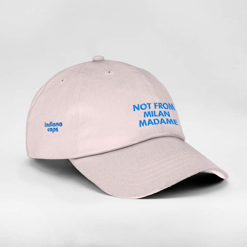 Cappellino in cotone "Not from Milan madame"