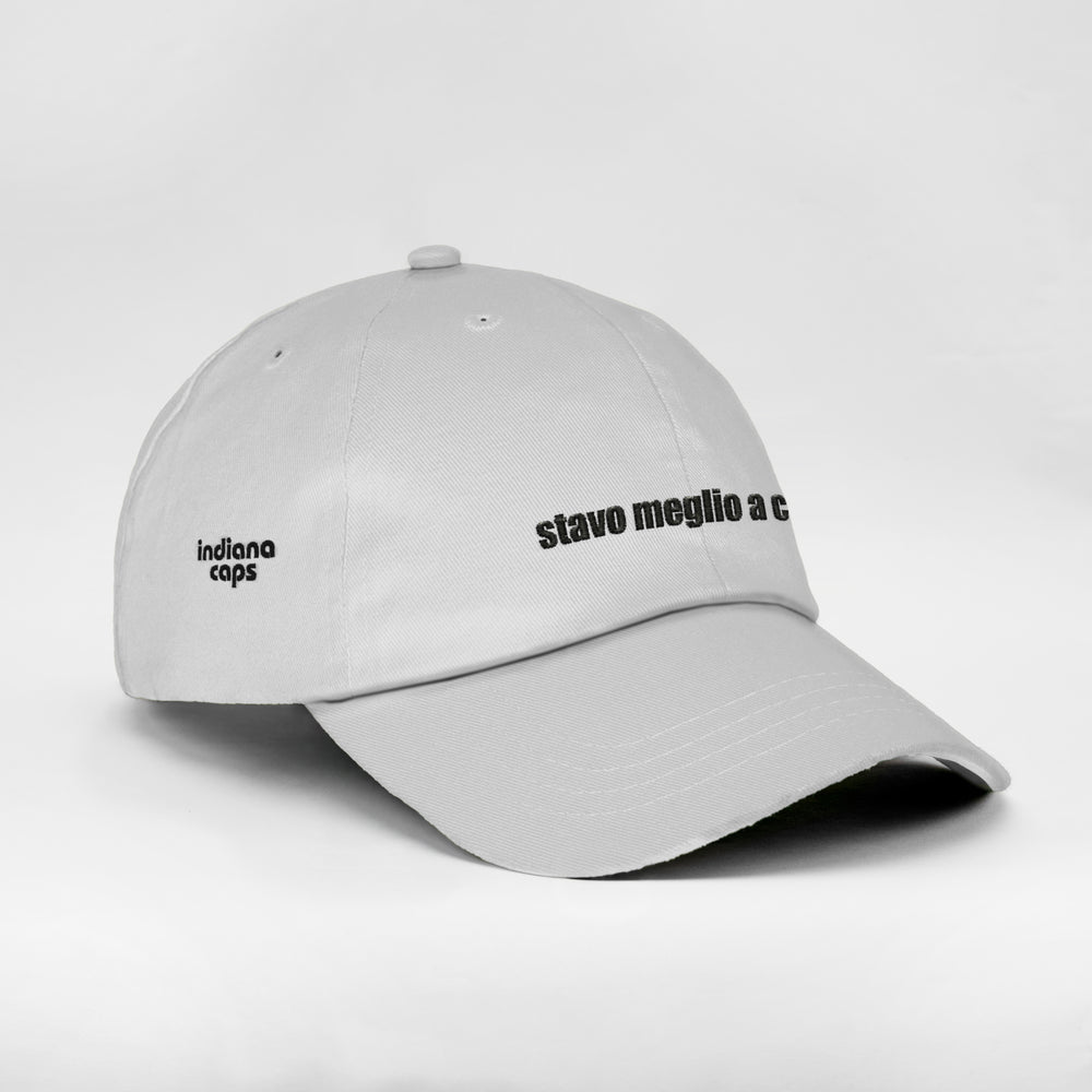 Cappellino in cotone ''Stavo meglio a casa''