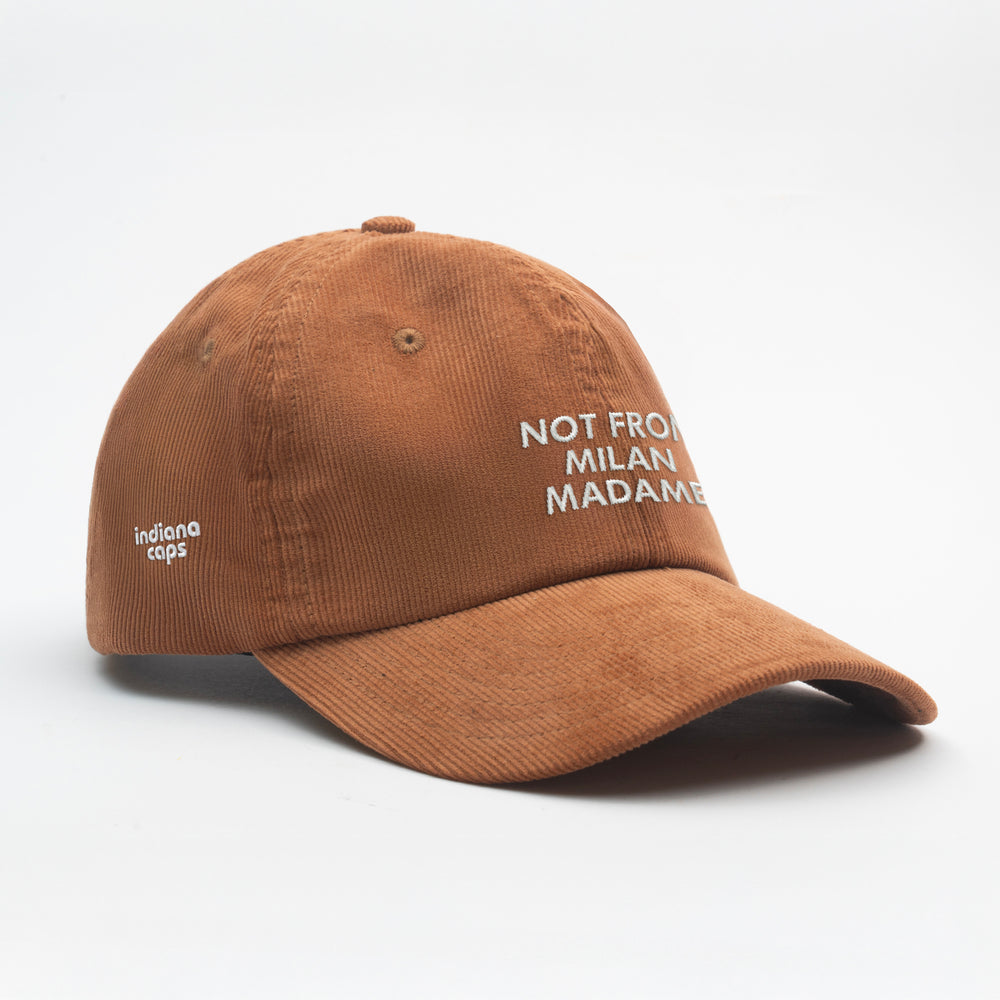 Cappellino in velluto a coste "Not from Milan madame"