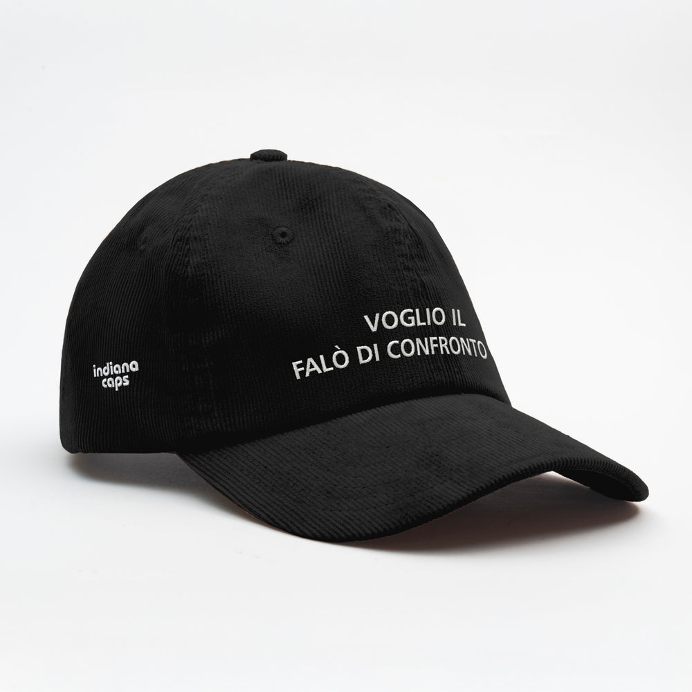 Cappellino in velluto a coste ''VOGLIO IL FALÒ DI CONFRONTO''