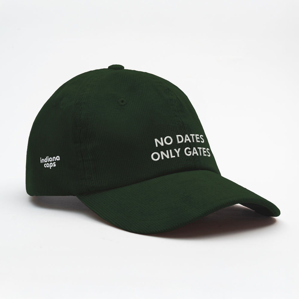 Cappellino in velluto a coste ''NO DATES ONLY GATES''