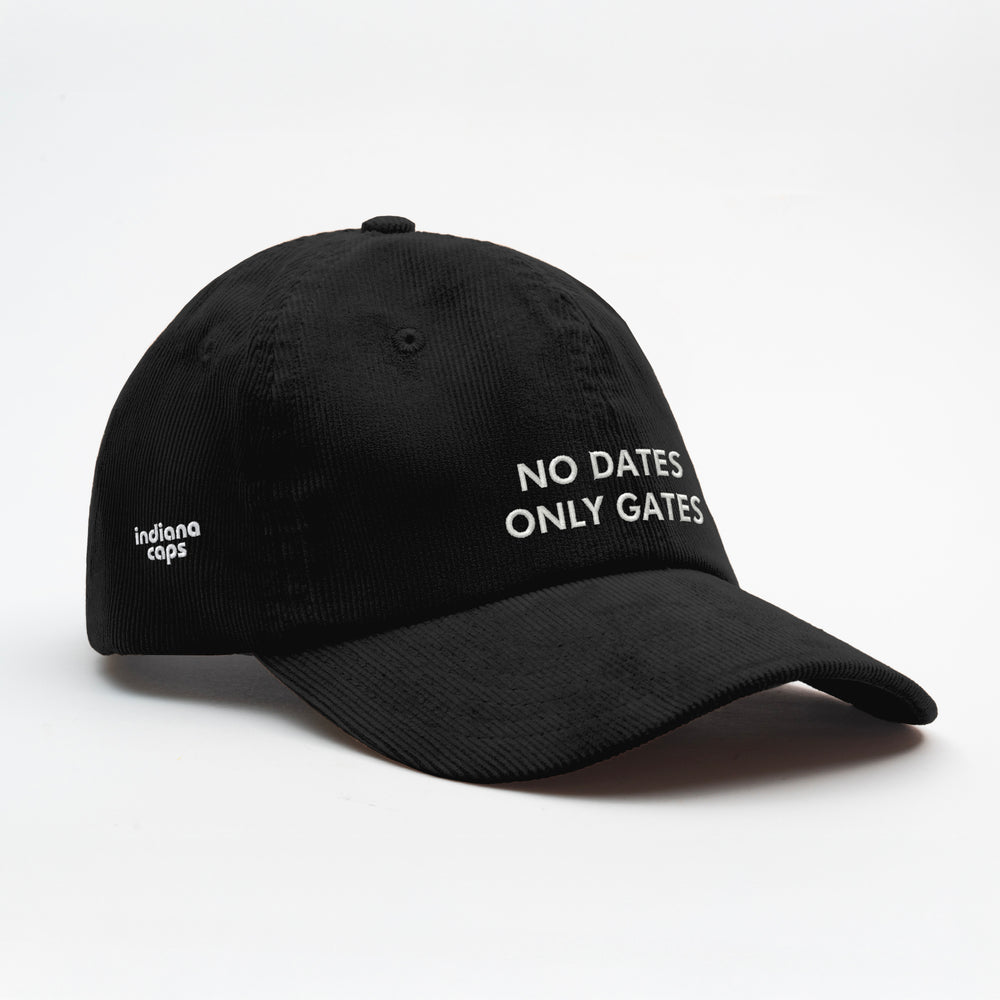 Cappellino in velluto a coste ''NO DATES ONLY GATES''