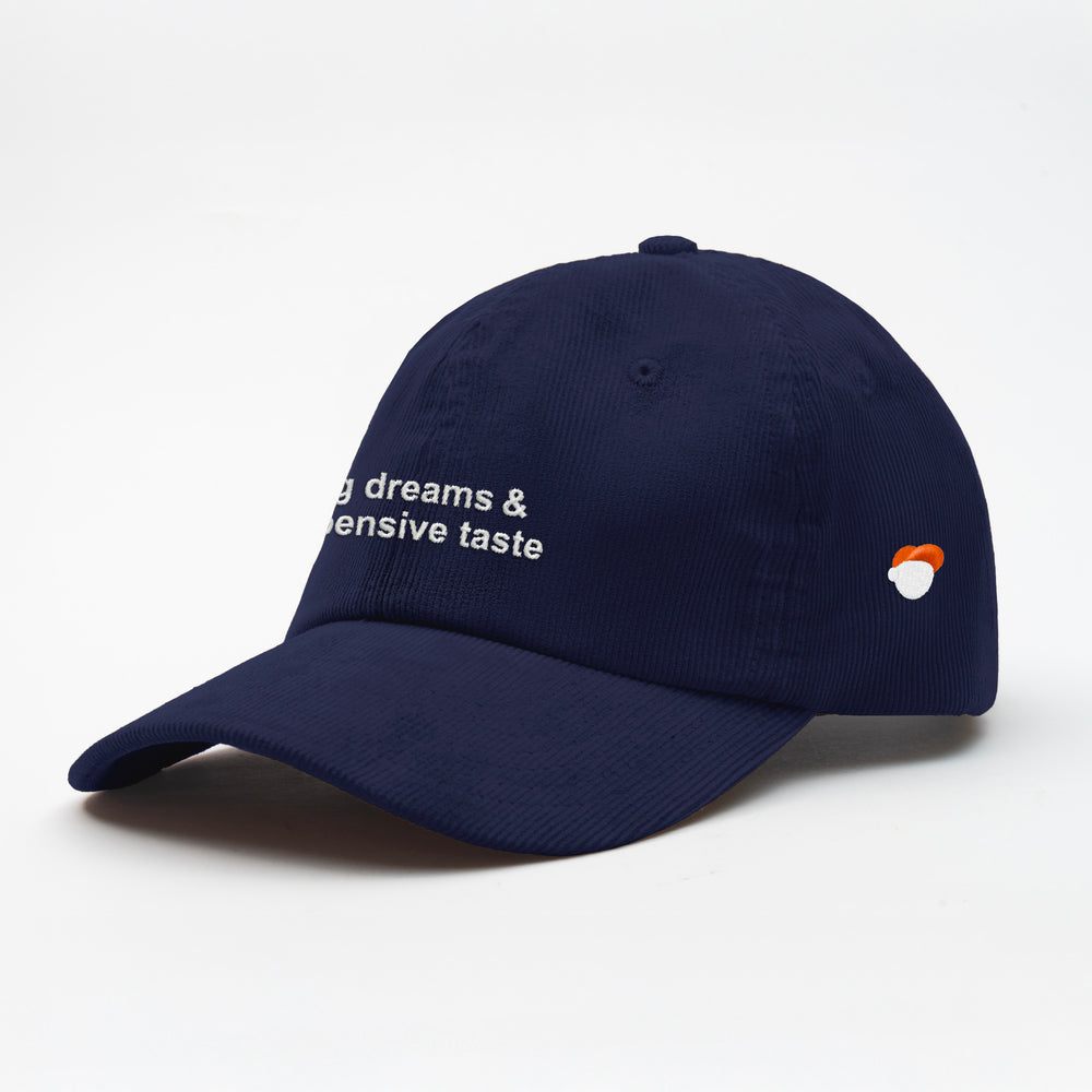 Cappellino in velluto a coste "Big dreams & expensive taste"