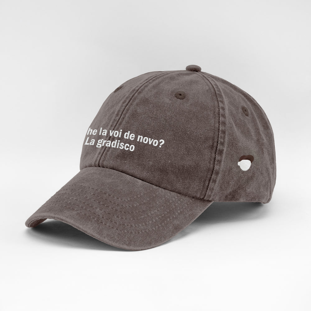 Cappellino vintage "Ma che la voi de novo? La gradisco"