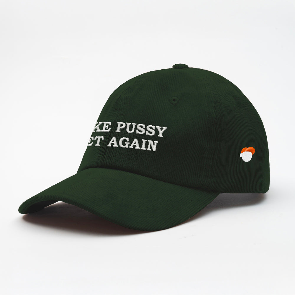 Cappellino in velluto a coste "Make Pussy Wet Again"