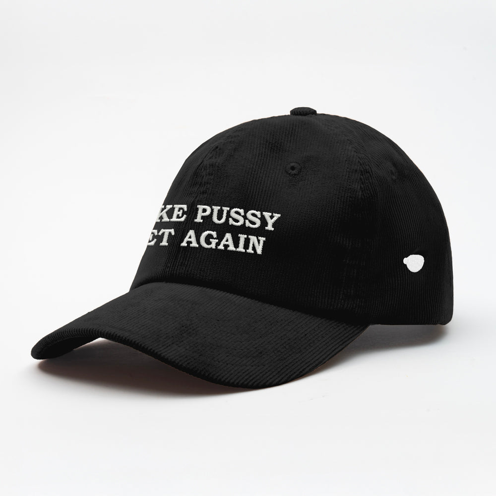 Cappellino in velluto a coste "Make Pussy Wet Again"