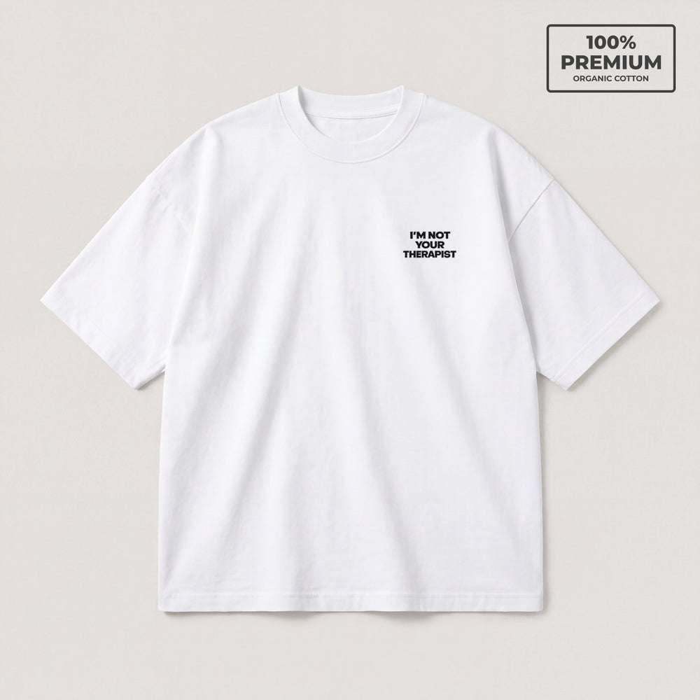T-Shirt Oversize "I'm not your Therapist" bianco - flatlay fronte