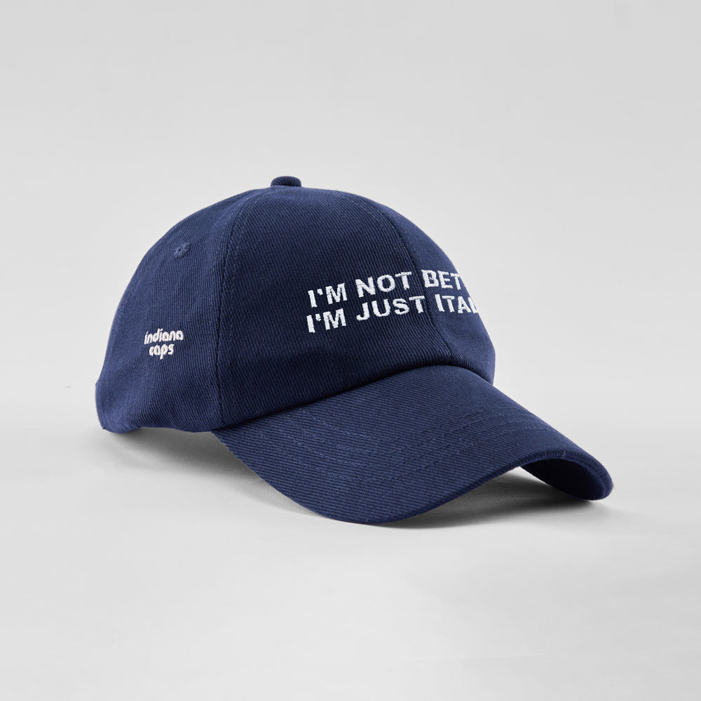 Cappellino in cotone "I'm not better, i'm just Italian"