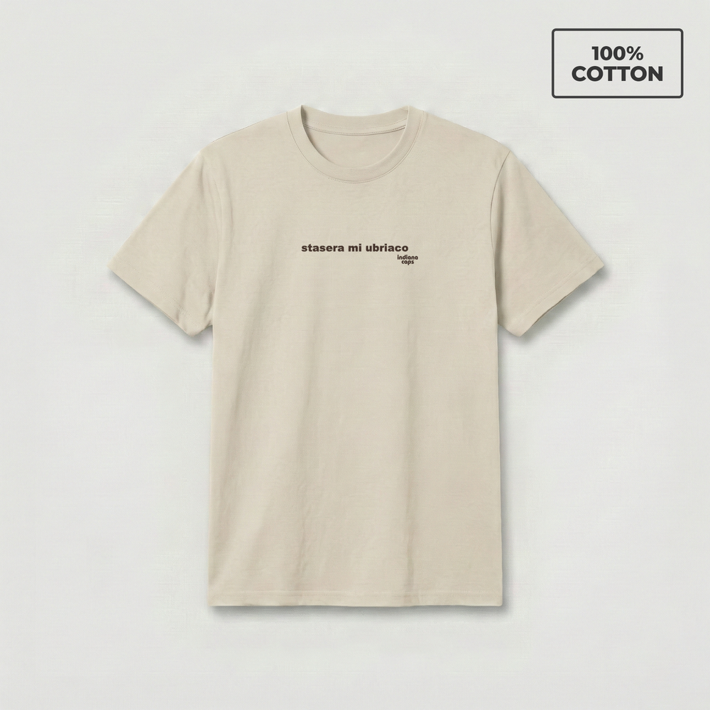 T-Shirt "stasera mi ubriaco"