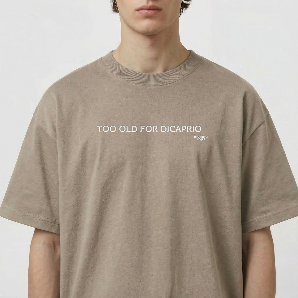 T-Shirt Oversize "TOO OLD FOR DICAPRIO"