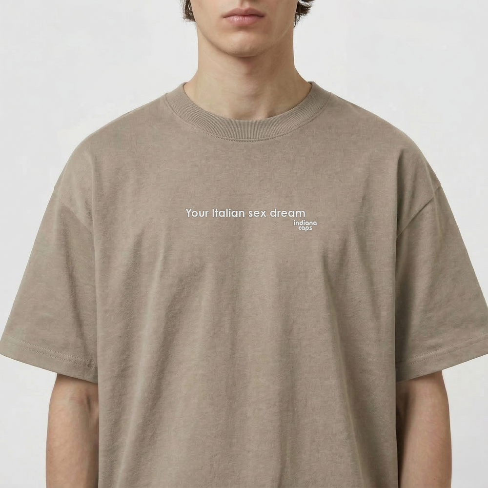 T-Shirt Oversize "Your Italian sex dream"