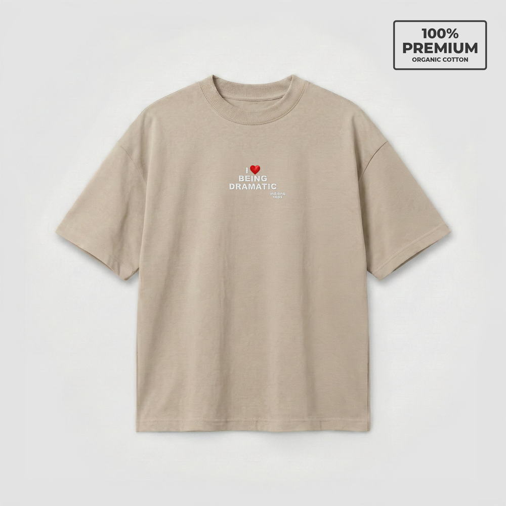 T-Shirt Oversize "I LOVE BEING DRAMATIC"