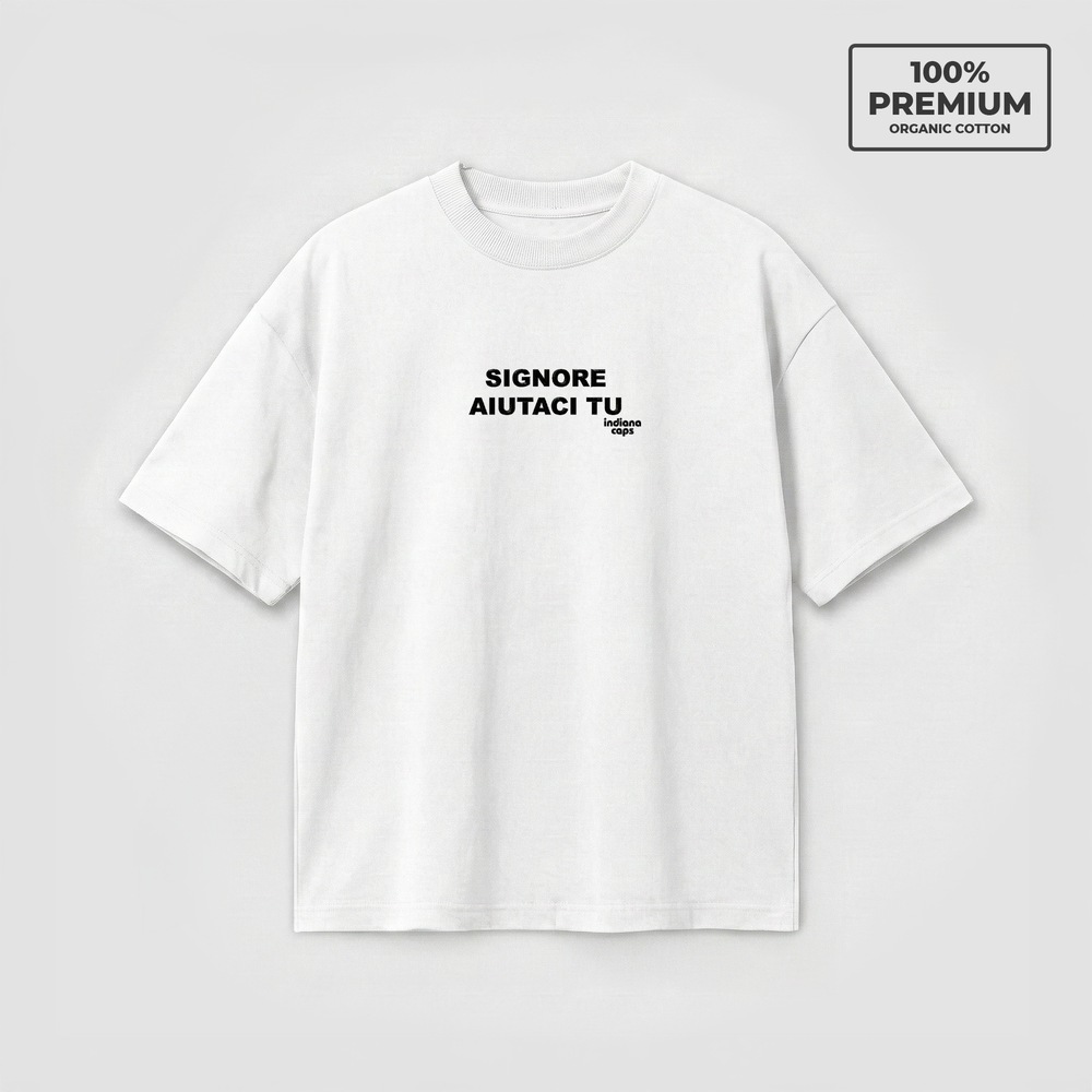 T-Shirt Oversize "SIGNORE AIUTACI TU"