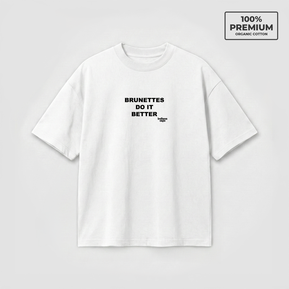 T-Shirt Oversize ''BRUNETTES DO IT BETTER''