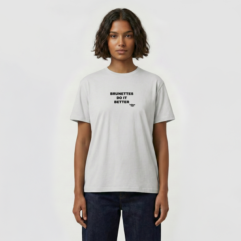 T-Shirt ''BRUNETTES DO IT BETTER''