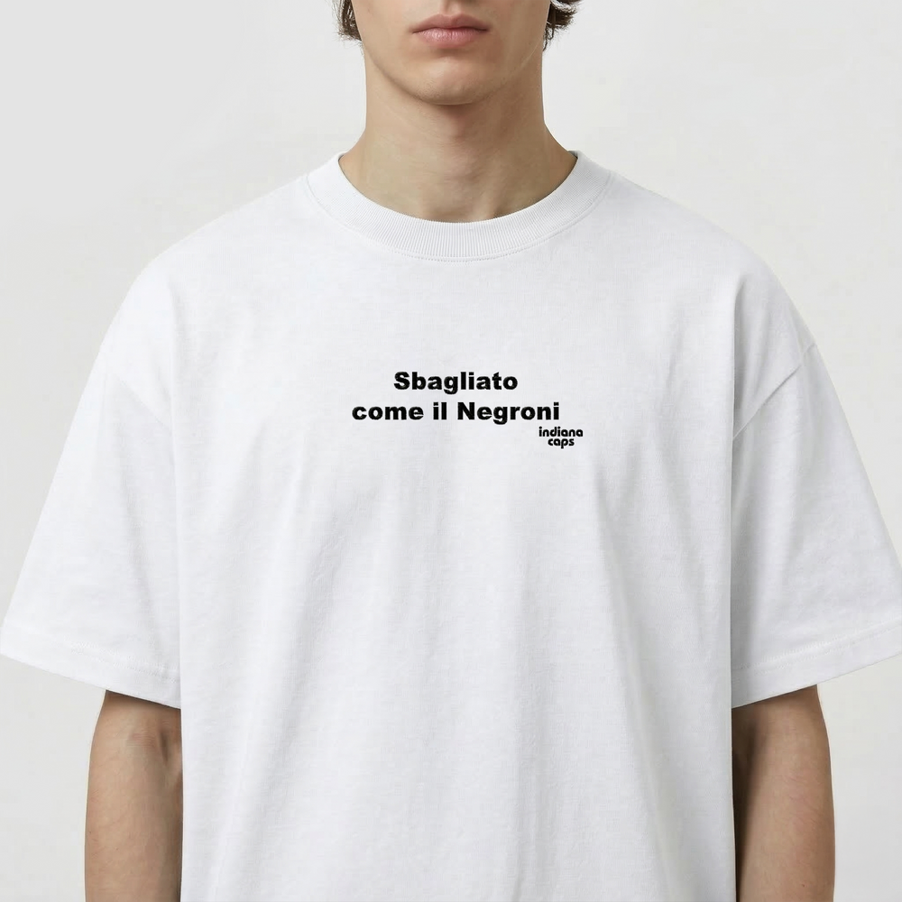 T-Shirt Oversize "Sbagliato come il Negroni"