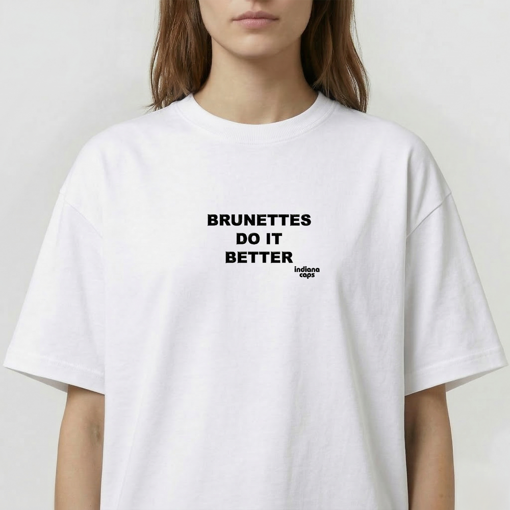 T-Shirt Oversize ''BRUNETTES DO IT BETTER''