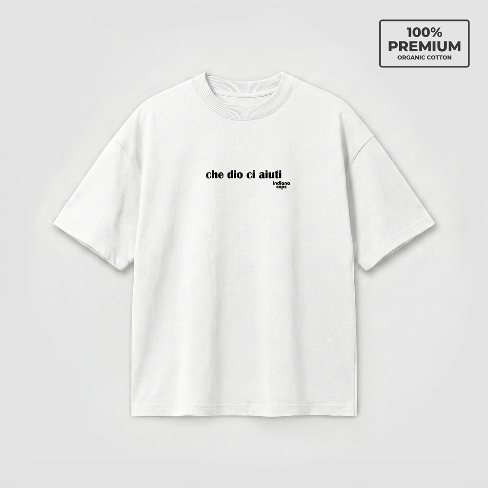 T-Shirt Oversize "che dio ci aiuti"