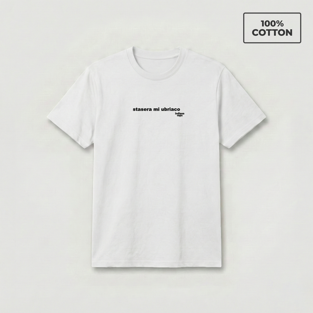 T-Shirt "stasera mi ubriaco"