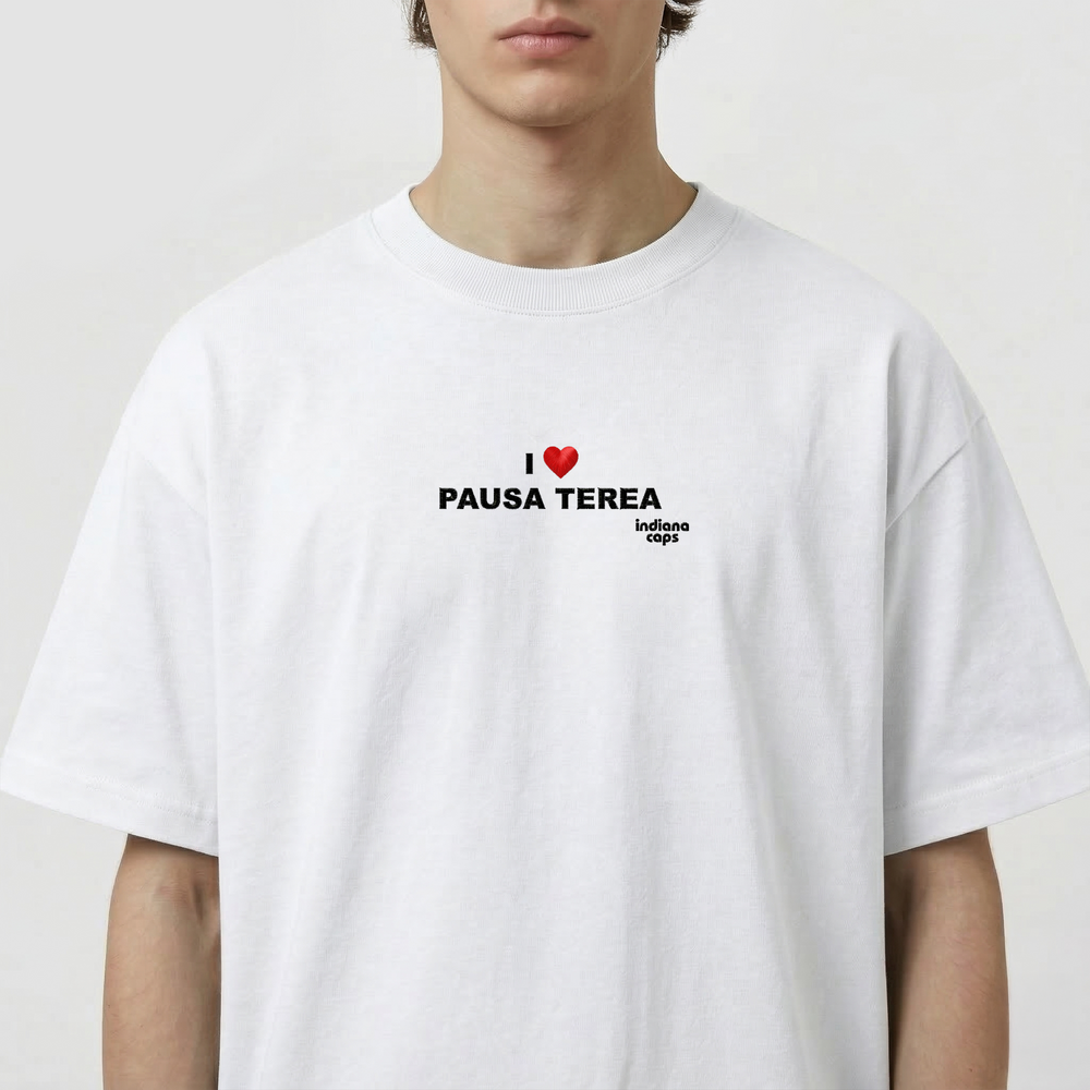T-Shirt Oversize "I LOVE PAUSA TEREA"