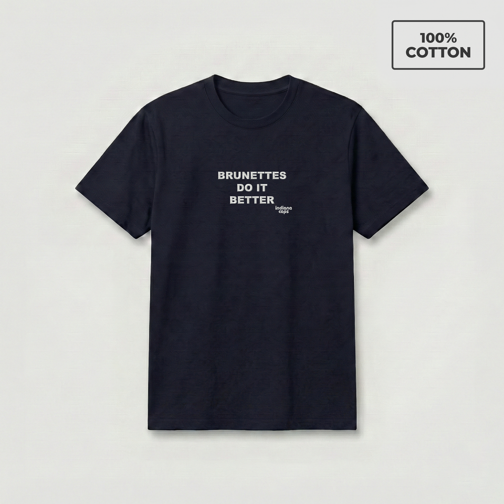 T-Shirt ''BRUNETTES DO IT BETTER''