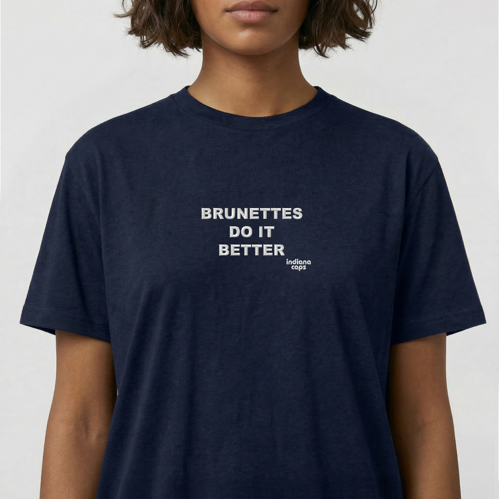 T-Shirt ''BRUNETTES DO IT BETTER''