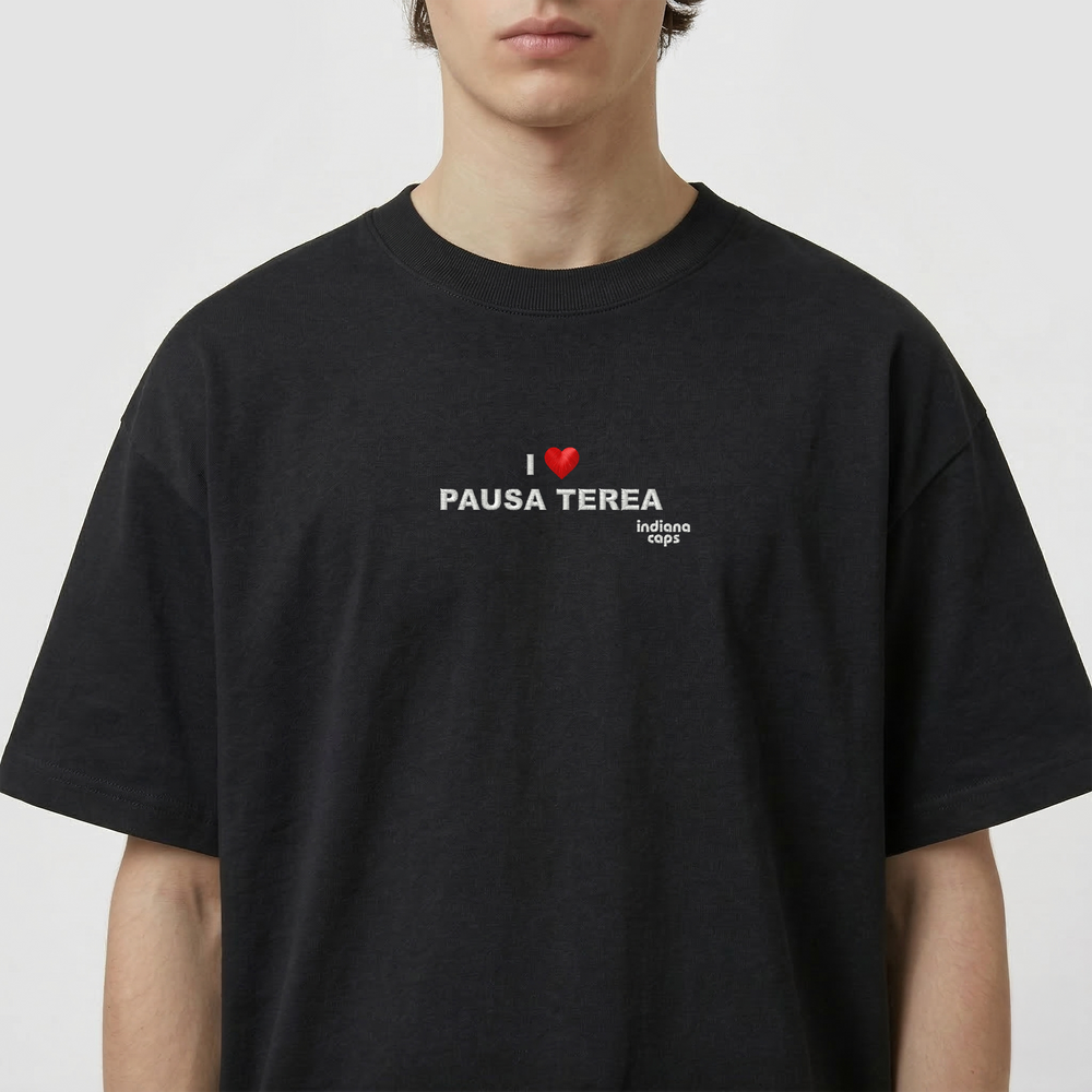 T-Shirt Oversize "I LOVE PAUSA TEREA"